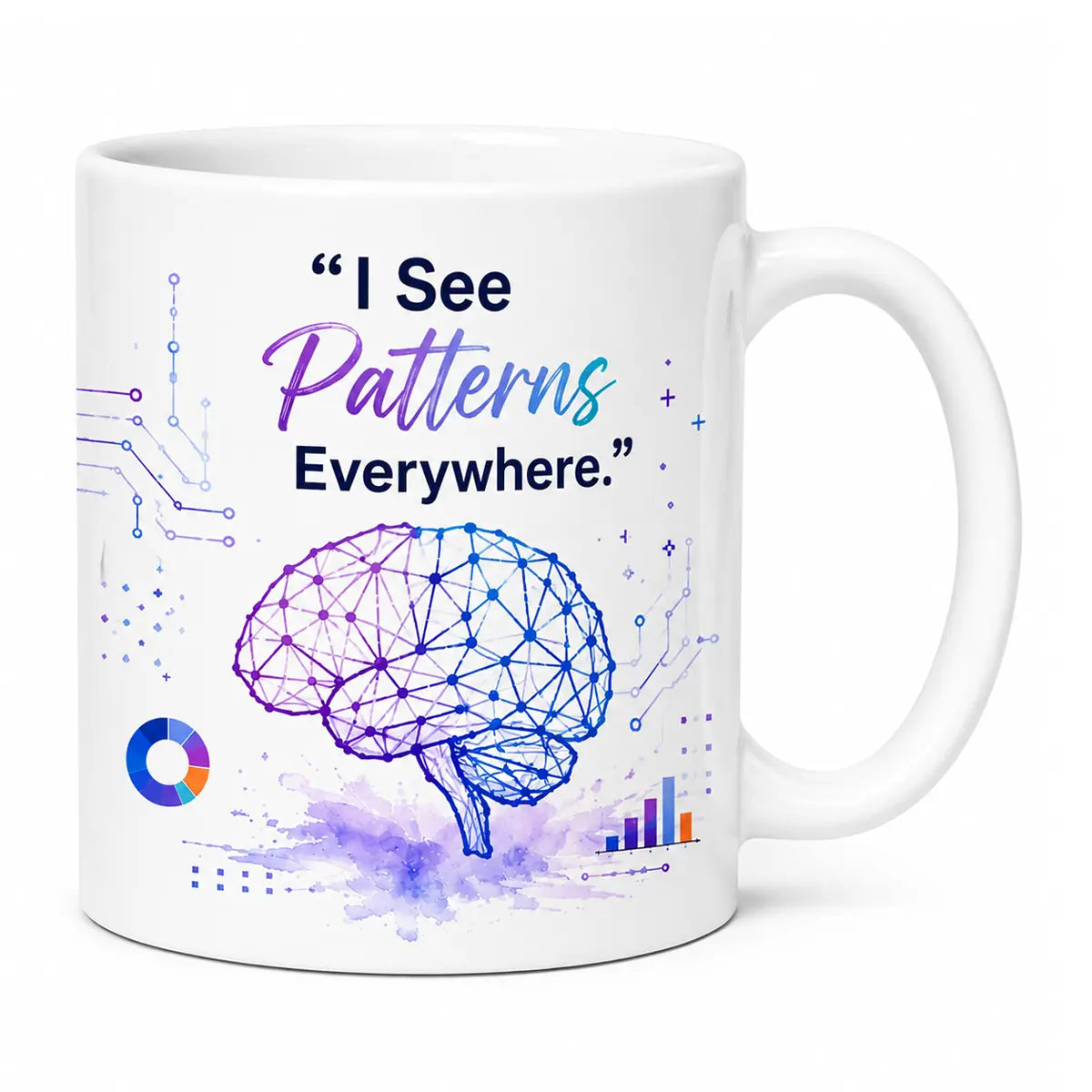 A glossy white custom data scientist coffee mug featuring a colorful neural network brain graphic, data charts, and the quote I See Patterns Everywhere. Free shipping by Incotta.
