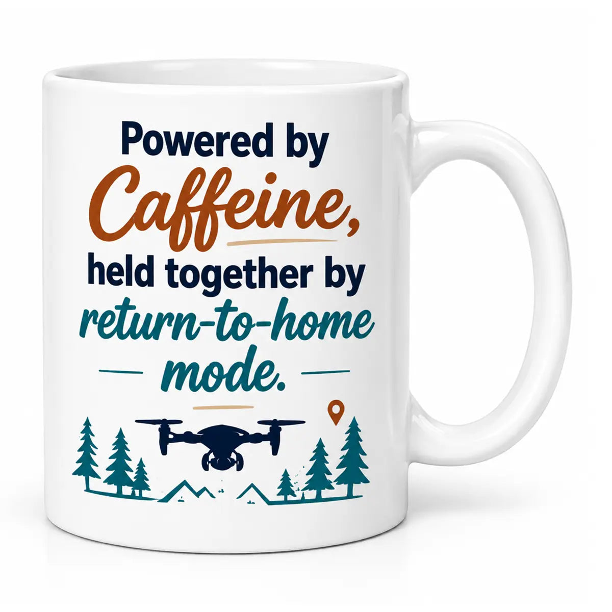 Gear up for your next flight with the custom powered by caffeine drone pilot coffee mug. Features rugged pine trees and drone art on white ceramic. Free shipping!