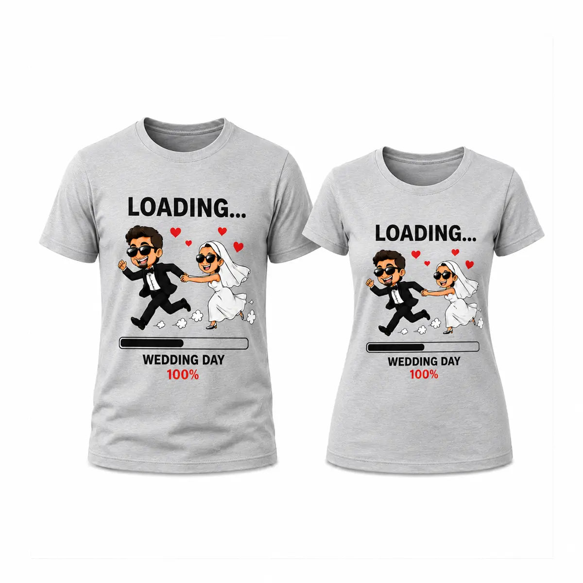 Matching grey funny wedding day loading couple t-shirt set featuring a cute cartoon bride and groom running with a wedding day 100% progress bar.